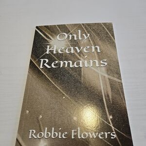 Only Heaven Remains Book